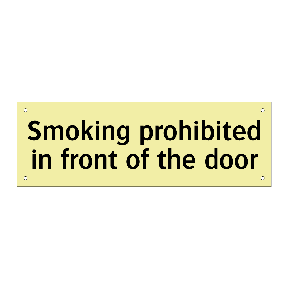 Smoking prohibited in front of the door