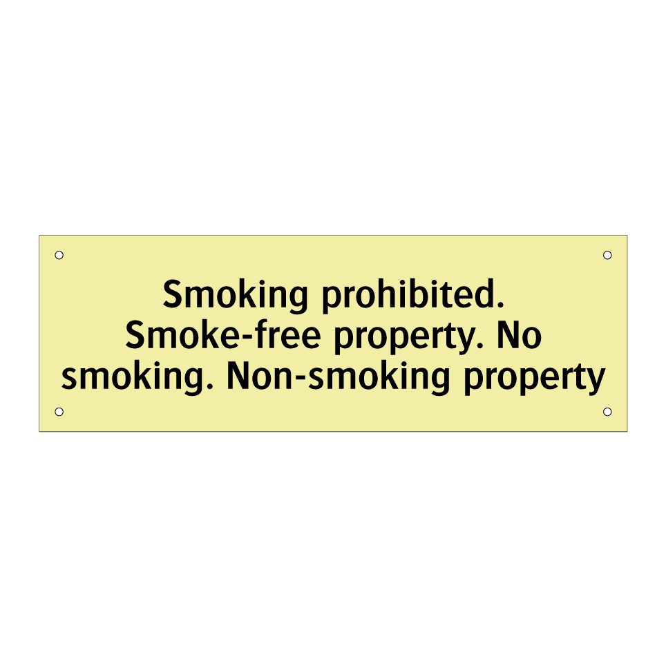 Smoking prohibited. Smoke-free property. No smoking. Non-smoking property