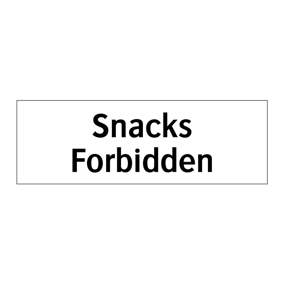 Snacks Forbidden