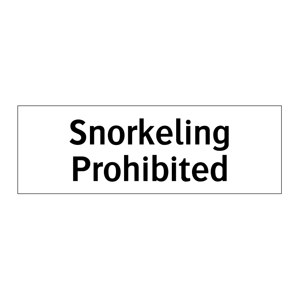 Snorkeling Prohibited