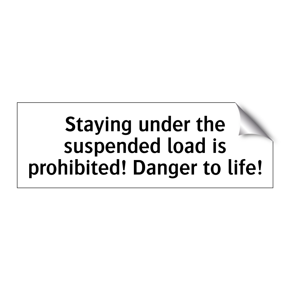 Staying under the suspended load is prohibited! Danger to life!