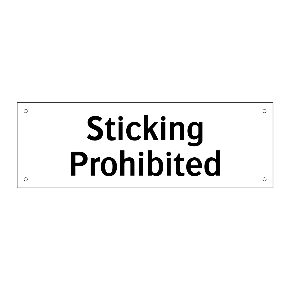 Sticking Prohibited