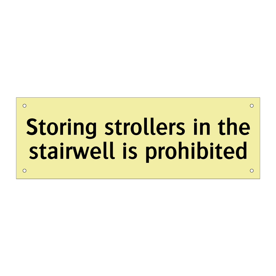 Storing strollers in the stairwell is prohibited