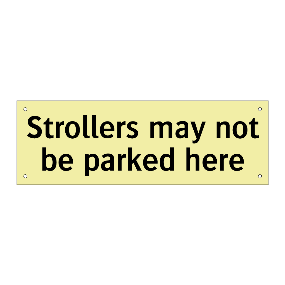 Strollers may not be parked here