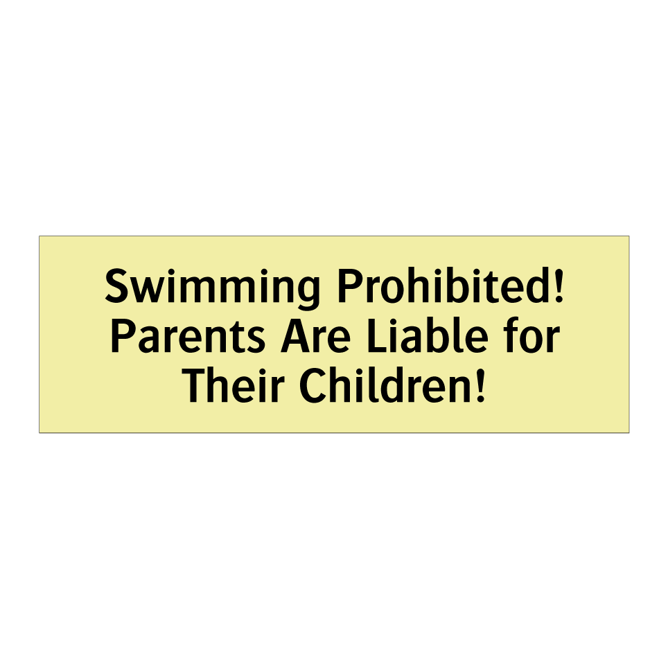 Swimming Prohibited! Parents Are Liable for Their Children!