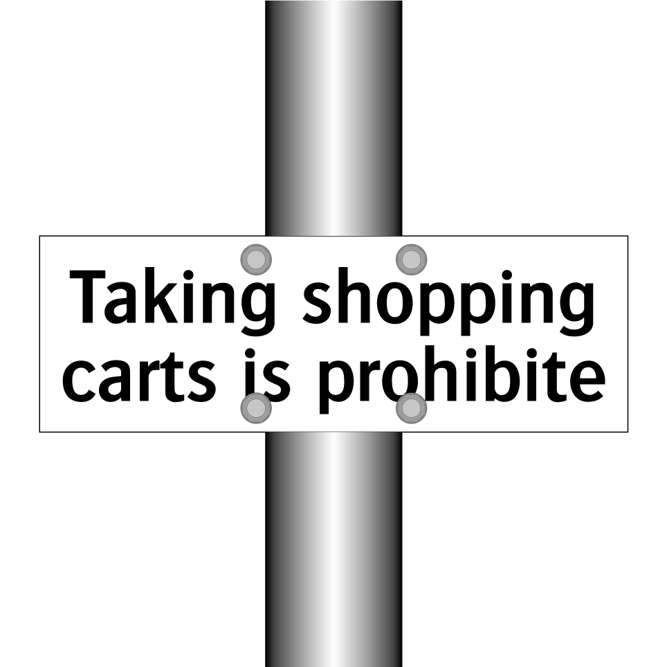 Taking shopping carts is prohibite