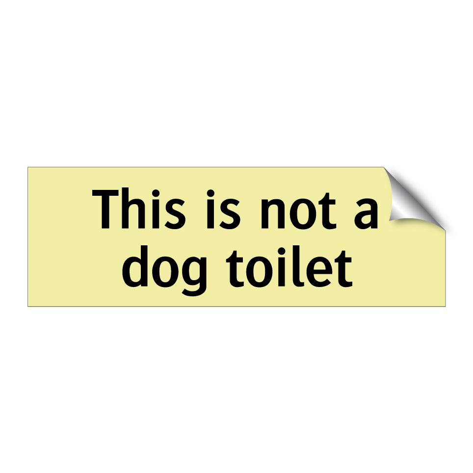 This is not a dog toilet