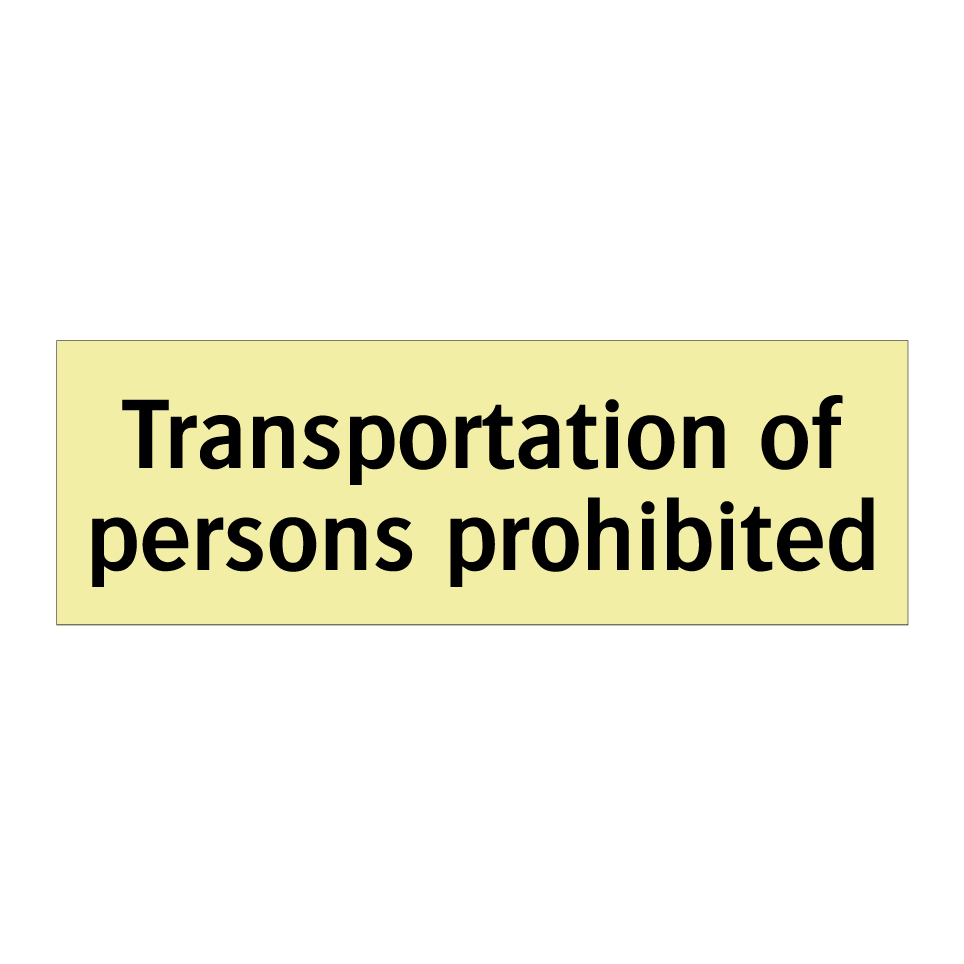 Transportation of persons prohibited