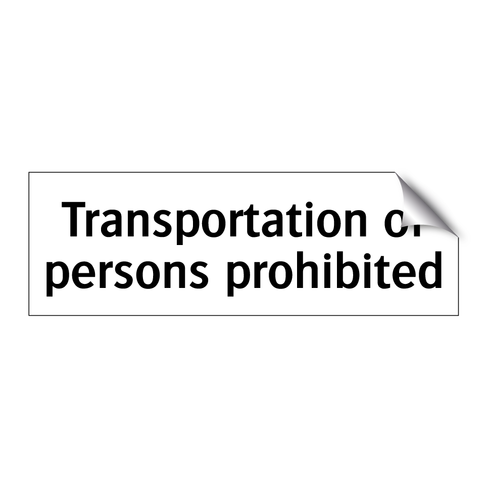 Transportation of persons prohibited