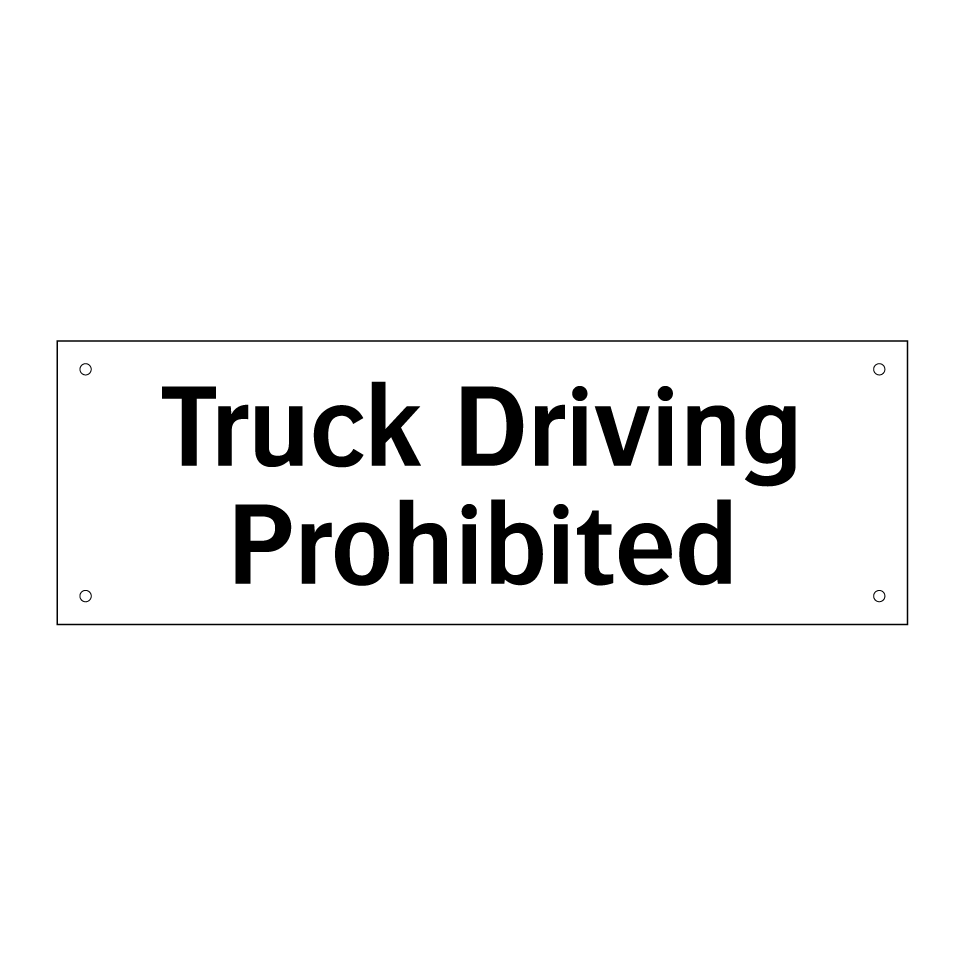 Truck Driving Prohibited