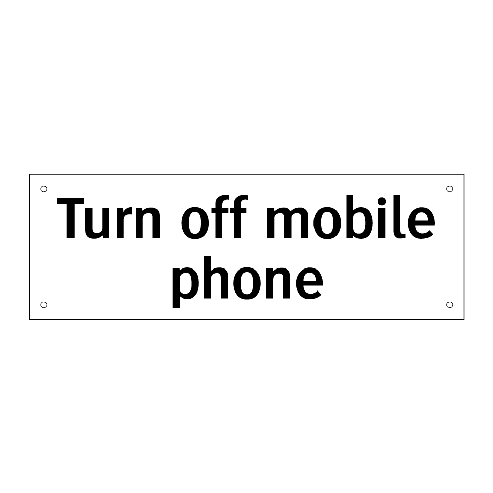 Turn off mobile phone