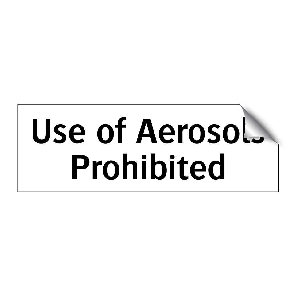 Use of Aerosols Prohibited