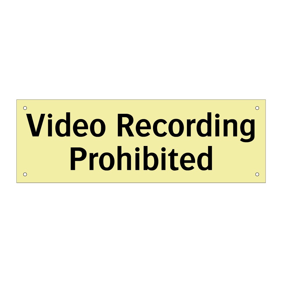 Video Recording Prohibited