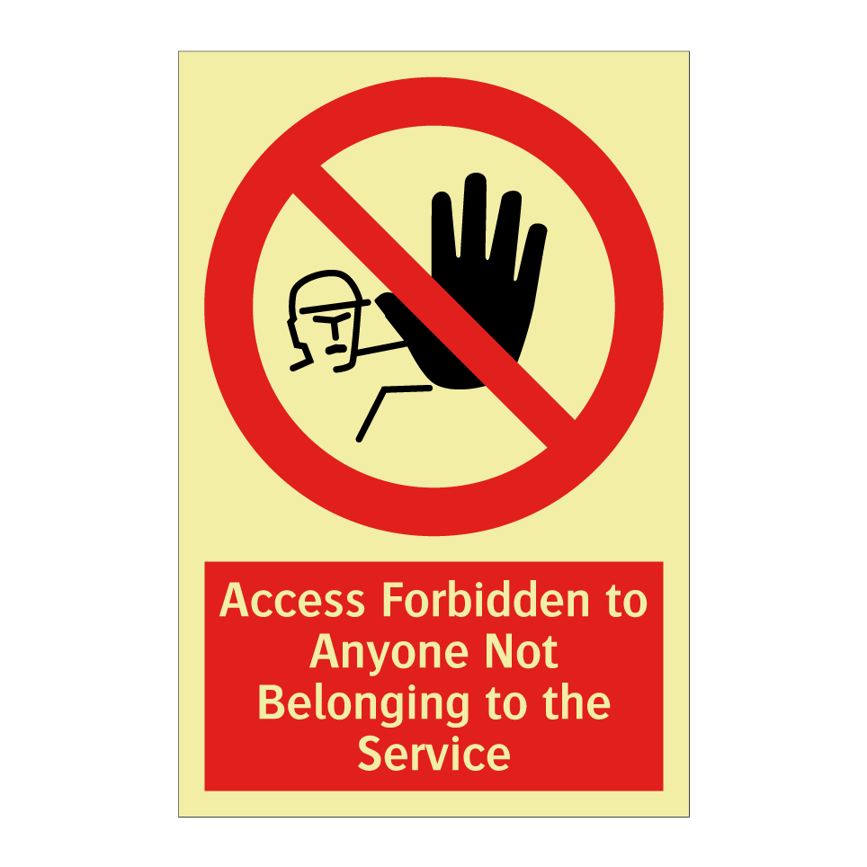 Access Forbidden to Anyone Not Belonging to the Service