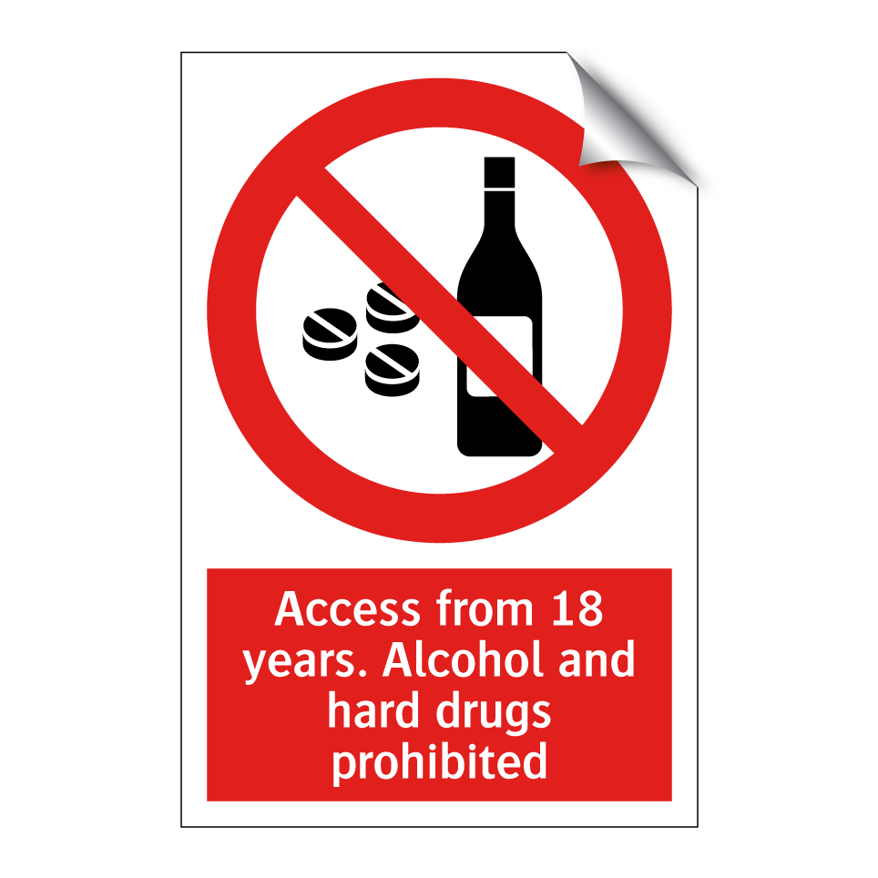 Access from 18 years. Alcohol and hard drugs prohibited