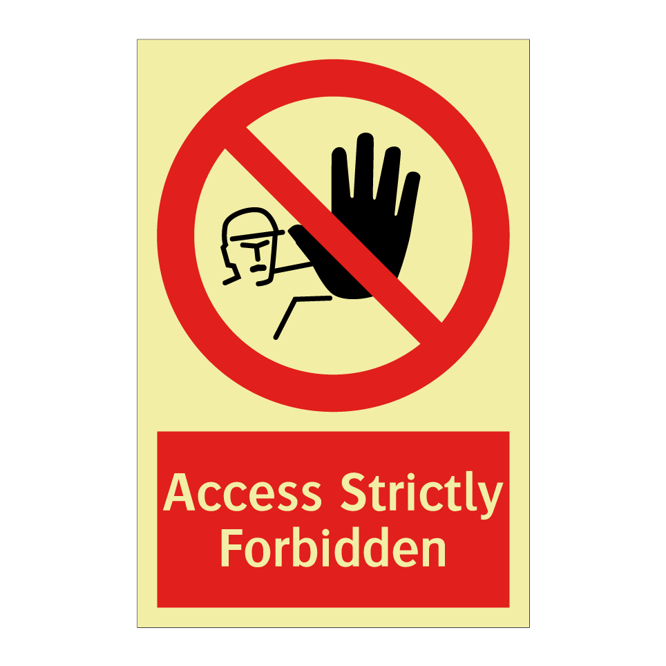 Access Strictly Forbidden