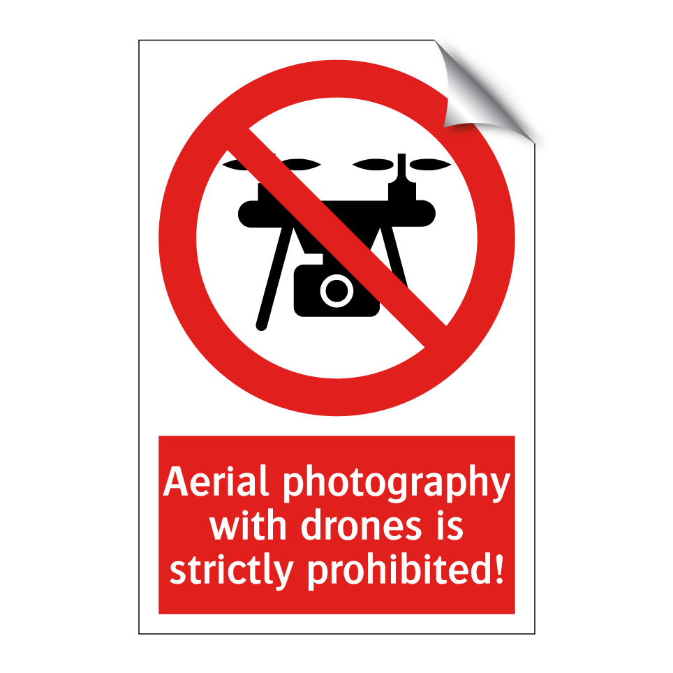 Aerial photography with drones is strictly prohibited!