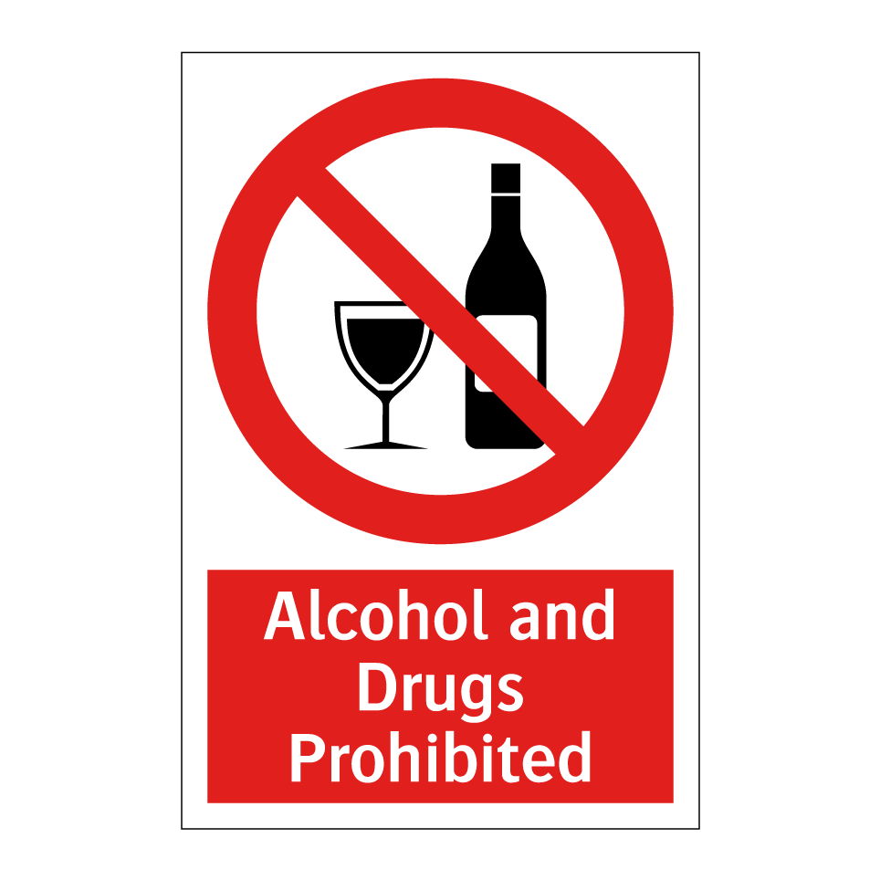 Alcohol and Drugs Prohibited