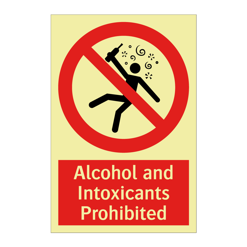 Alcohol and Intoxicants Prohibited