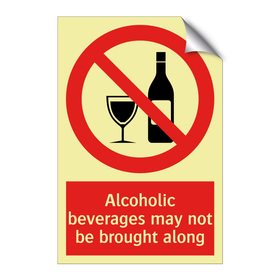 Alcoholic beverages may not be brought along