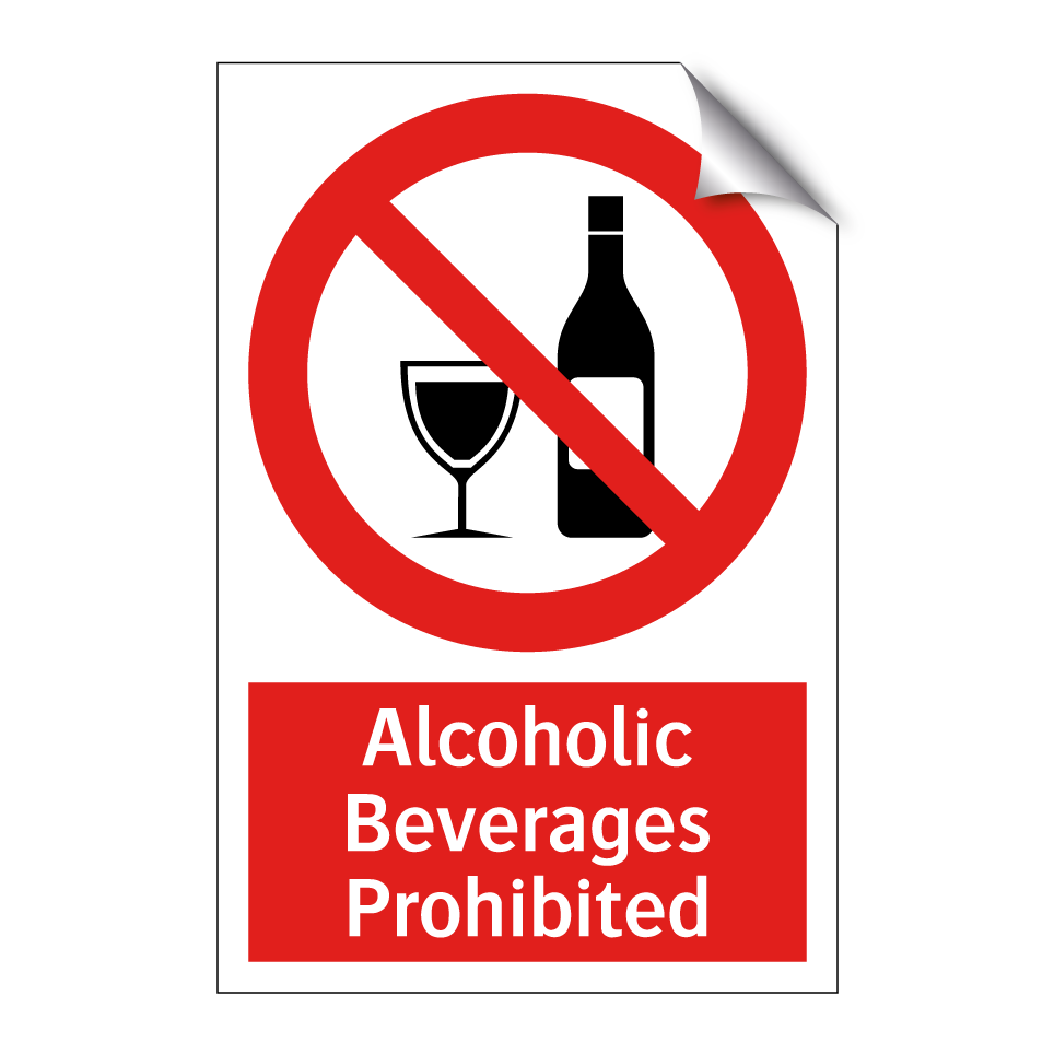 Alcoholic Beverages Prohibited