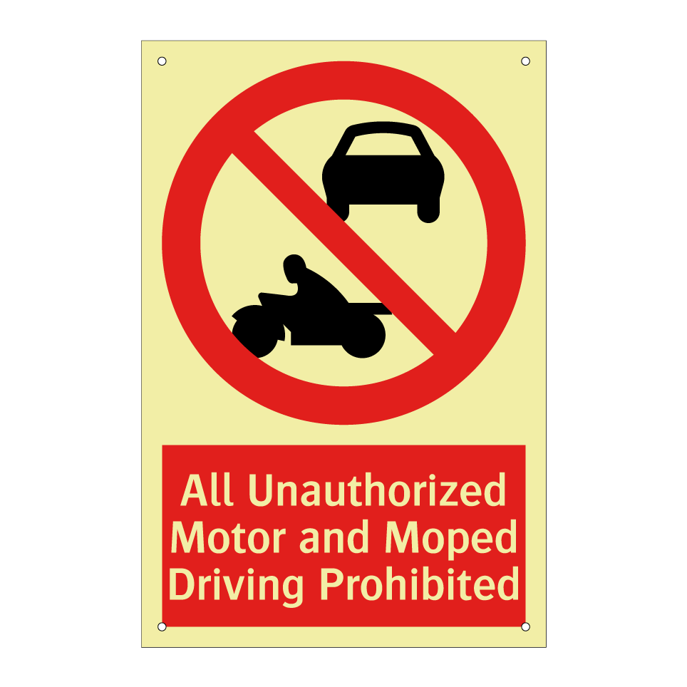 All Unauthorized Motor and Moped Driving Prohibited