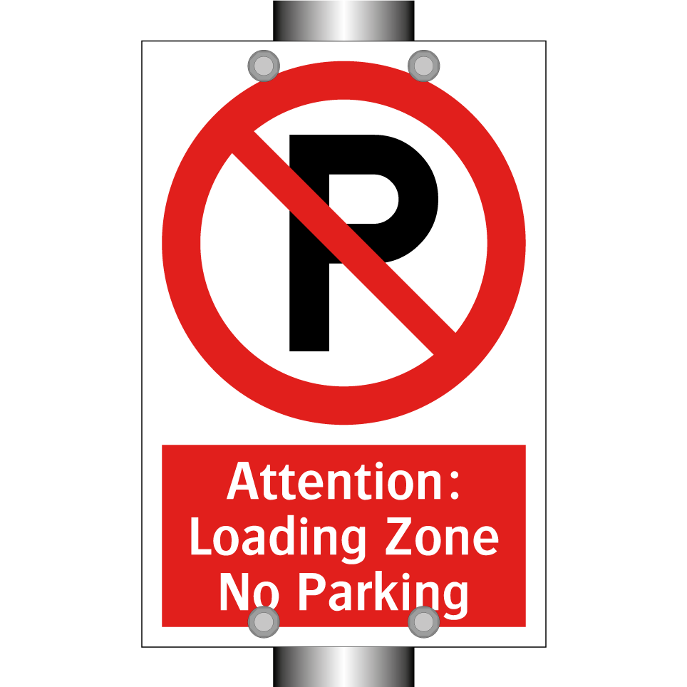 Attention: Loading Zone No Parking