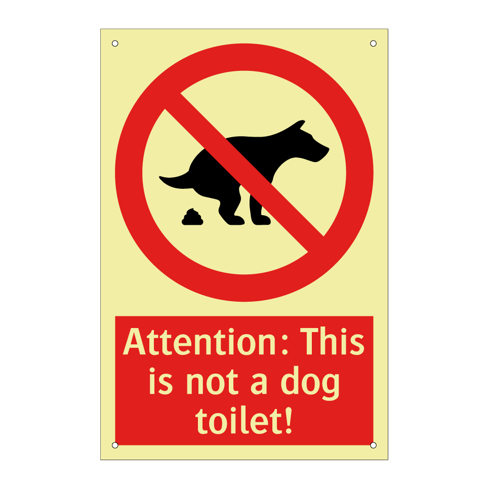 Attention: This is not a dog toilet!