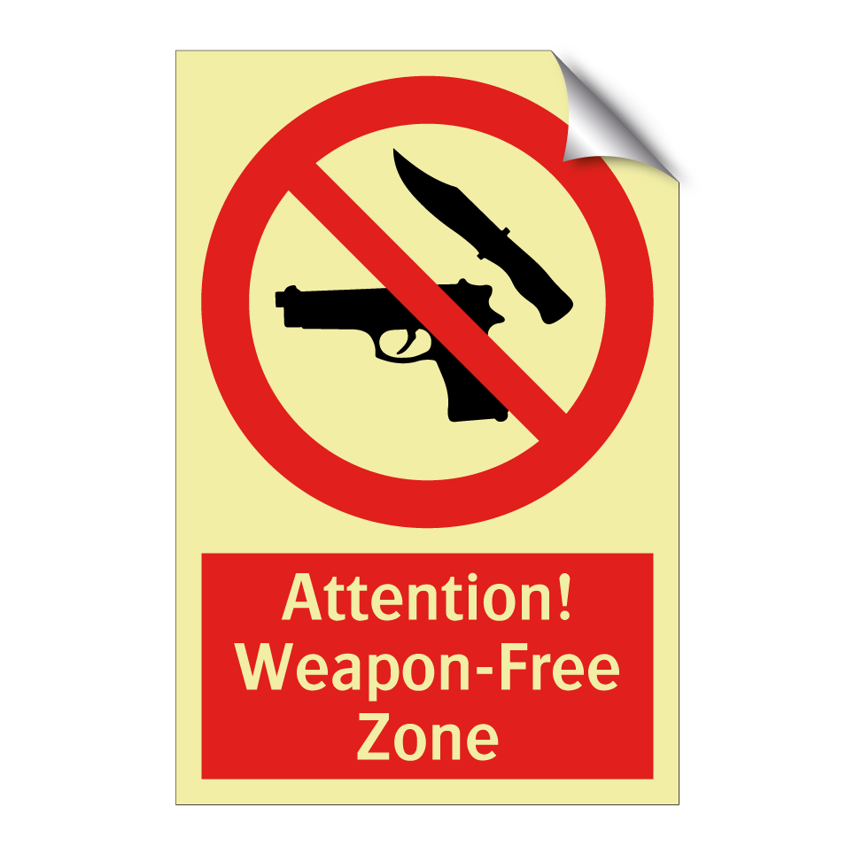 Attention! Weapon-Free Zone