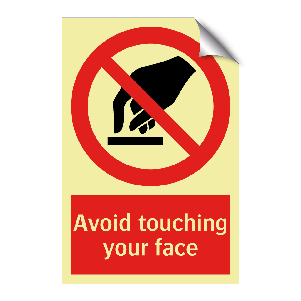Avoid touching your face