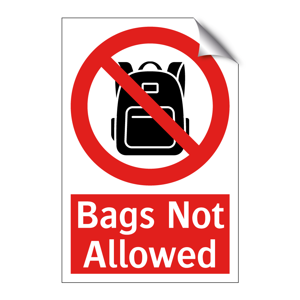 Bags Not Allowed
