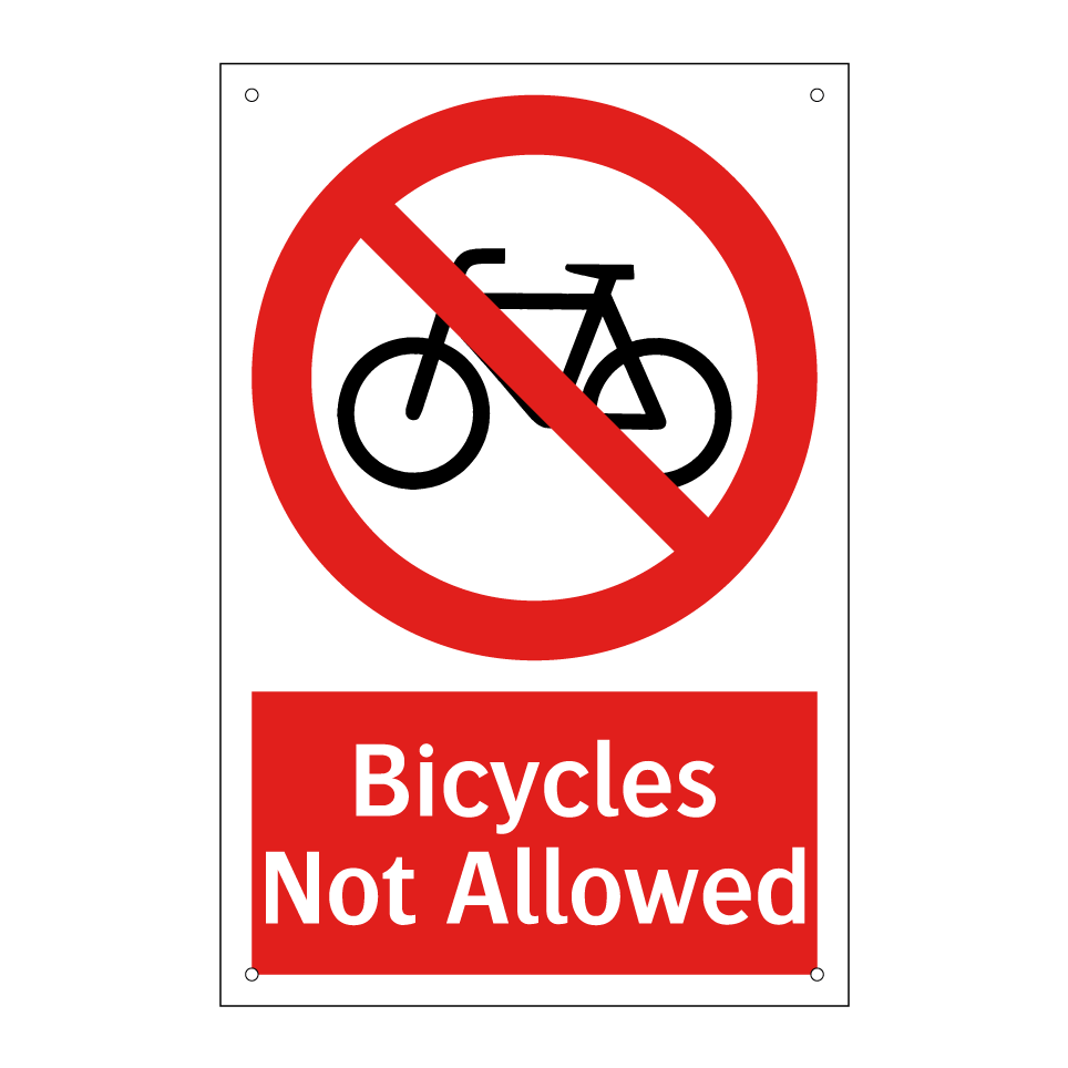 Bicycles Not Allowed