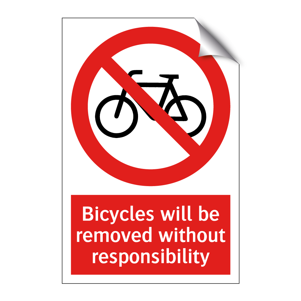 Bicycles will be removed without responsibility