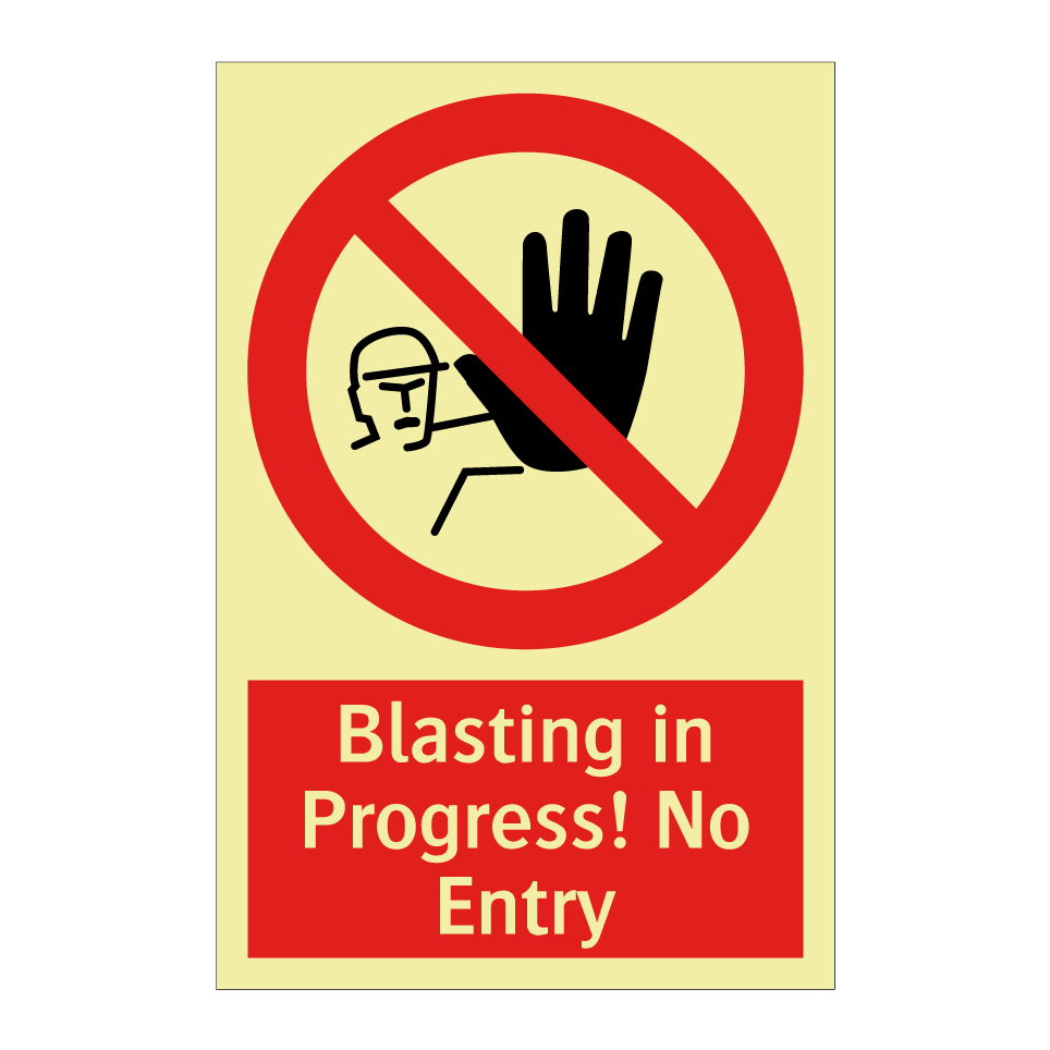 Blasting in Progress! No Entry