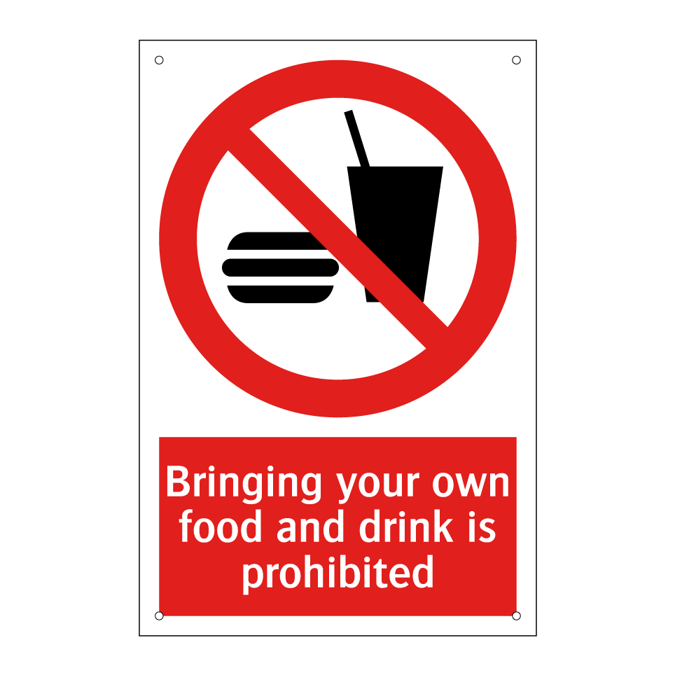 Bringing your own food and drink is prohibited