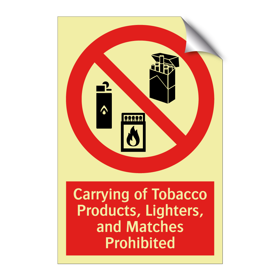 Carrying of Tobacco Products, Lighters, and Matches Prohibited