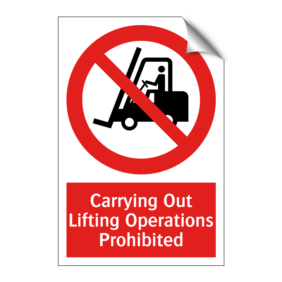 Carrying Out Lifting Operations Prohibited