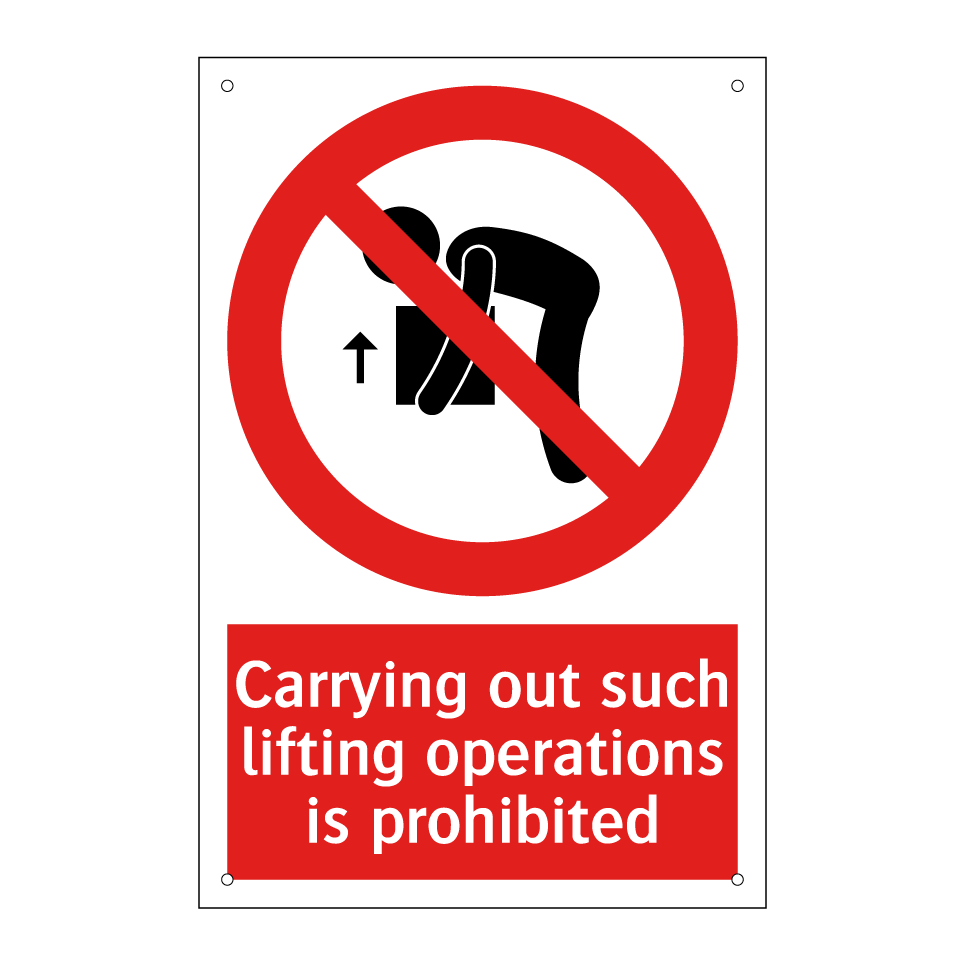 Carrying out such lifting operations is prohibited