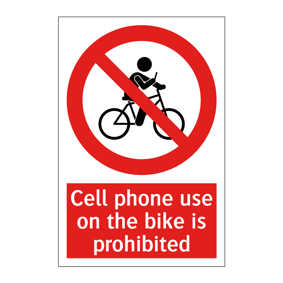 Cell phone use on the bike is prohibited