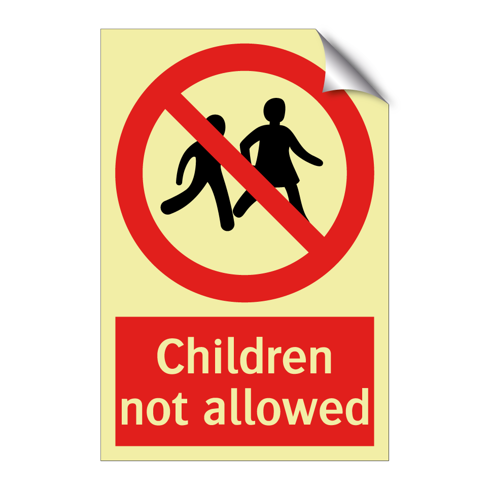 Children not allowed