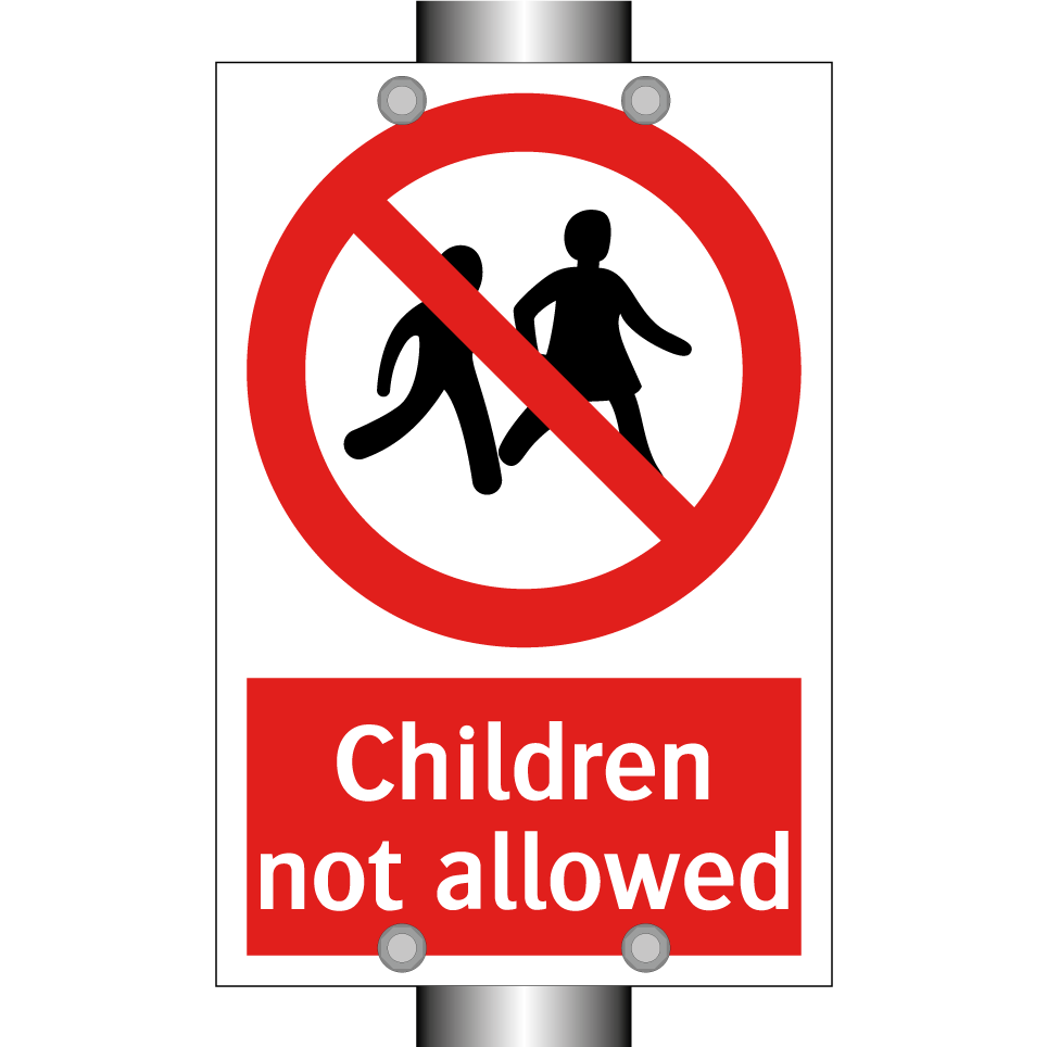 Children not allowed