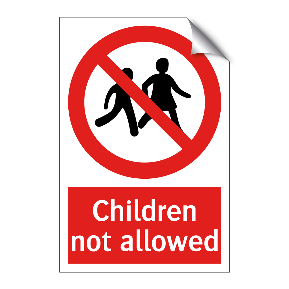 Children not allowed