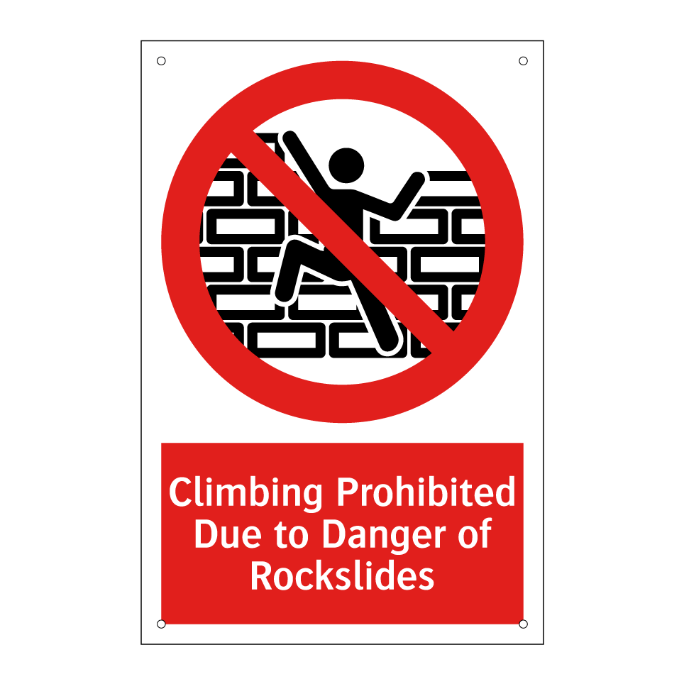 Climbing Prohibited Due to Danger of Rockslides