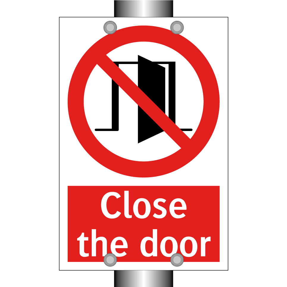 Close the door