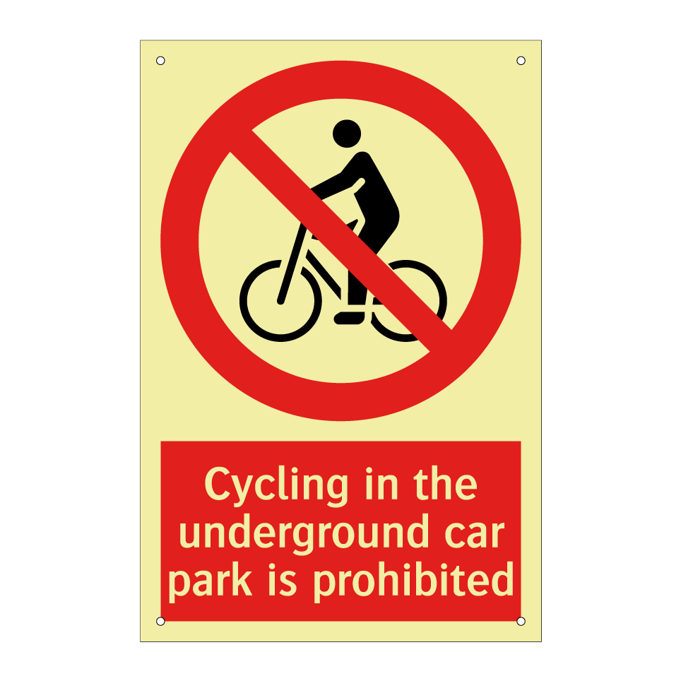 Cycling in the underground car park is prohibited
