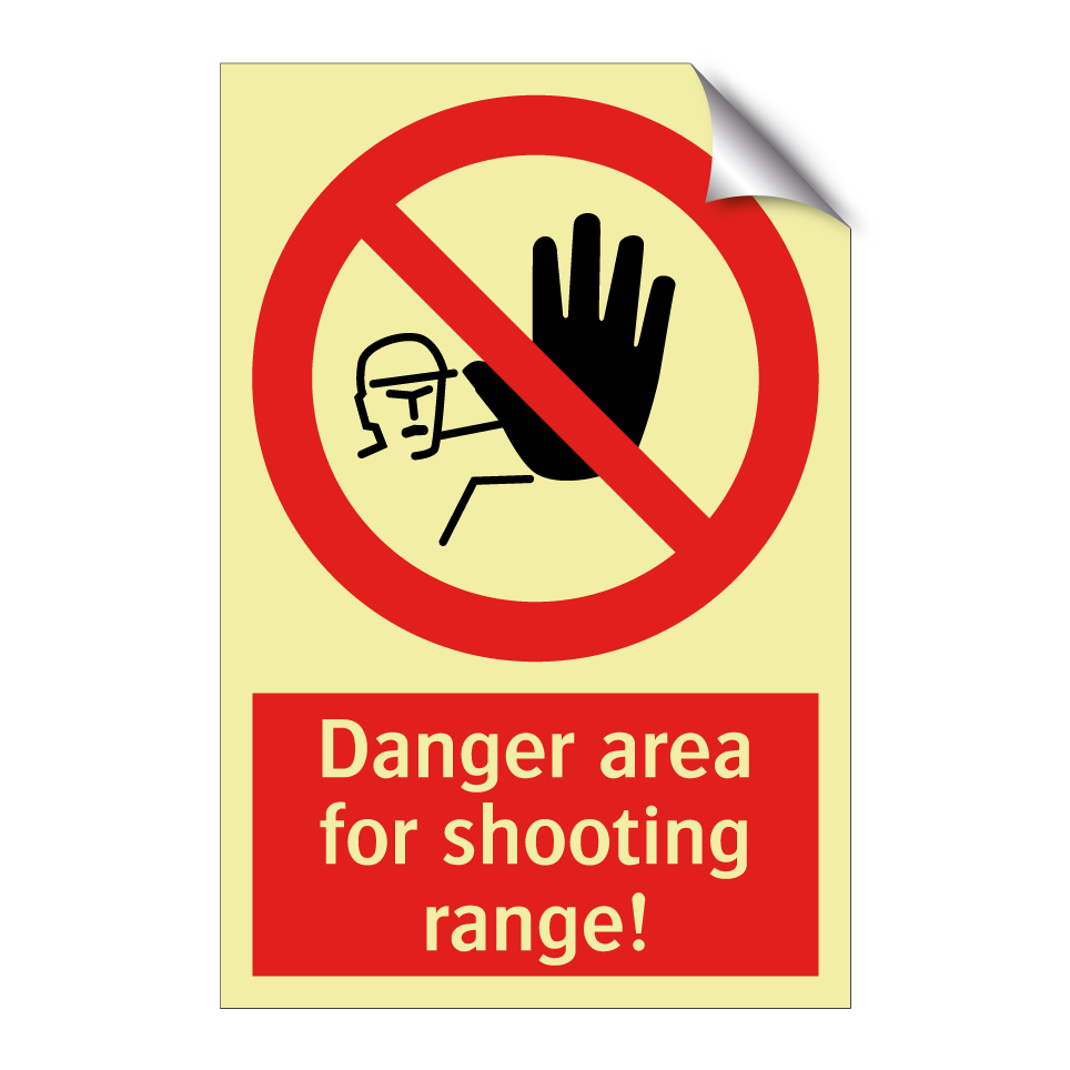 Danger area for shooting range!