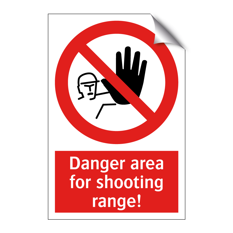 Danger area for shooting range!