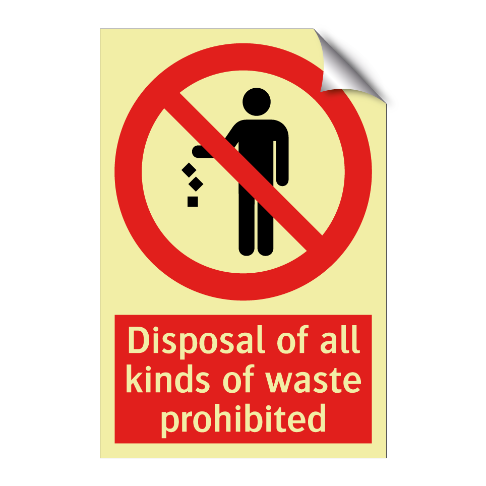 Disposal of all kinds of waste prohibited