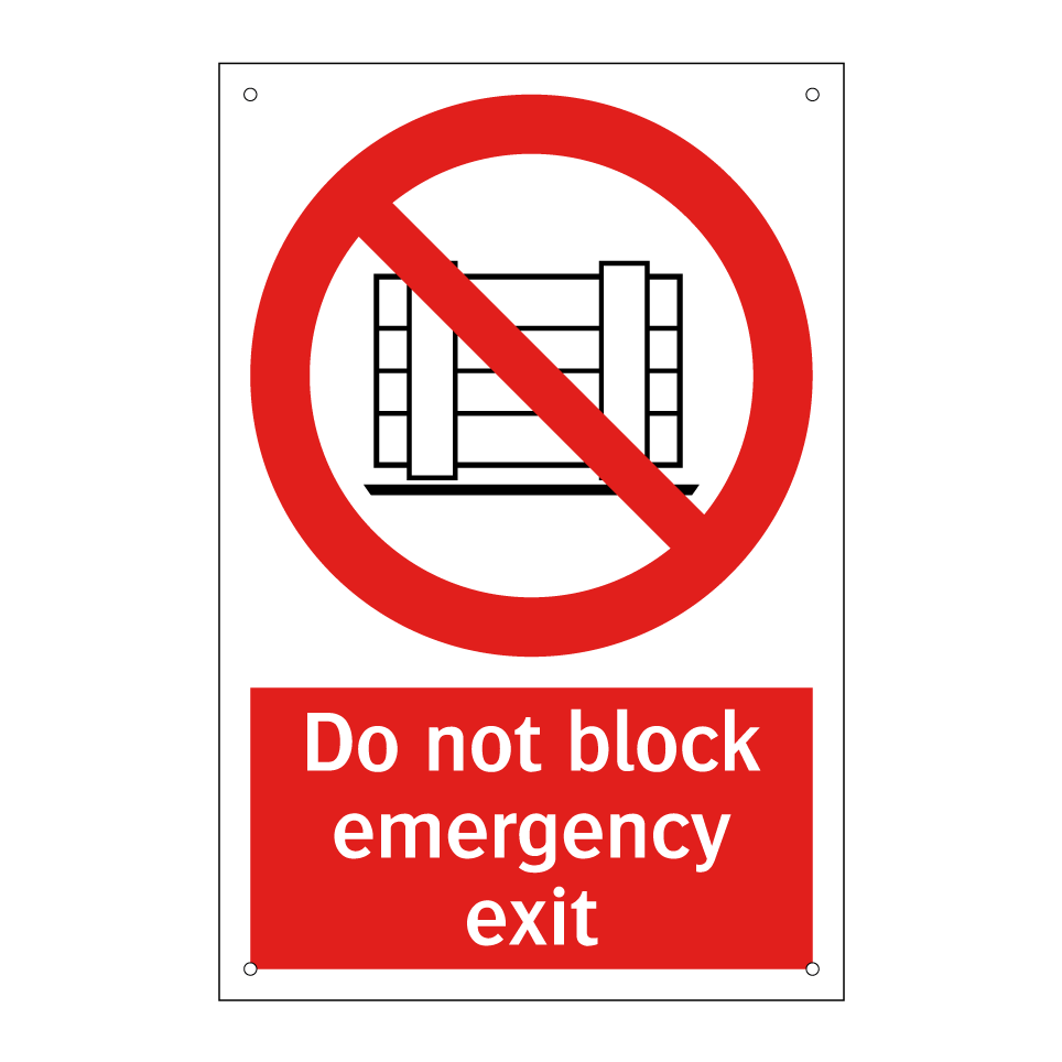 Do not block emergency exit