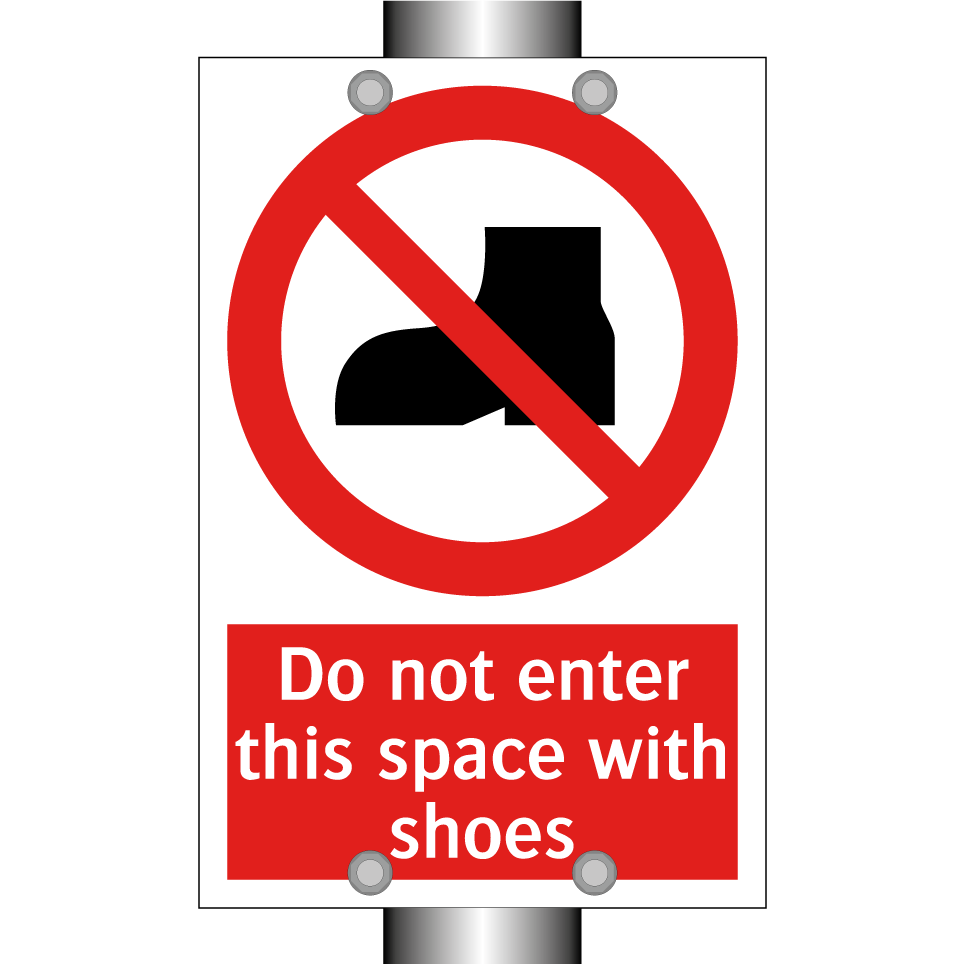 Do not enter this space with shoes